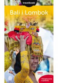 Bali i Lombok. Travelbook. Wydanie 1 - Piotr Śmieszek