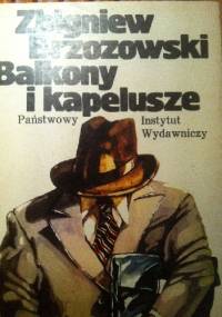Balkony i kapelusze - Zbigniew Brzozowski
