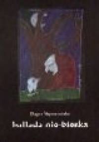 Ballada nie-bieska - Dagna Ślepowrońska