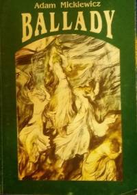 Ballady - Adam Mickiewicz