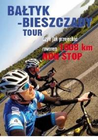 Bałtyk-Bieszczady tour - Rafał Janik