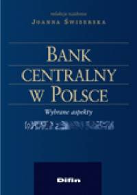 Bank centralny w Polsce. Wybrane aspekty
