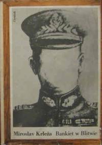 Bankiet w Blitwie - Miroslav Krleža