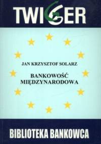 Bankowość międzynarodowa - Jan Solarz
