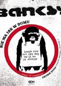 Banksy. Nie ma jak w domu - Steve Wright