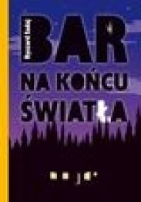 Bar na końcu światła - Ryszard Sadaj