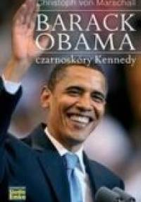 Barack Obama czarnoskóry Kennedy - Christoph Von Marschall
