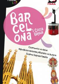 Barcelona i Costa Brawa przewodnik - praca zbiorowa