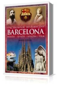 Barcelona. Miasto, ludzie, książka, film - Marek Pernal