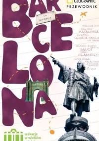 Barcelona. Wakacje w wielkim mieście - Damien Simonis