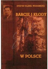 Barcie i kłody w Polsce - Stefan Blank-Weissberg