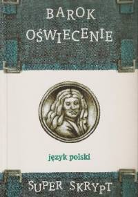 Barok. Oświecenie - Jolanta Drewnowska