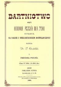 Bartnictwo tom I - Teofil Ciesielski