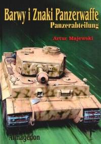 Barwy i znaki Panzerwaffe Część 2 Panzerabteilung - Artur Majewski