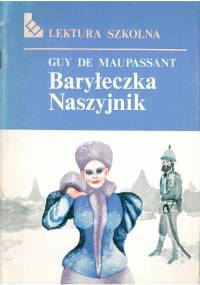 Baryłeczka. Naszyjnik - Guy de Maupassant