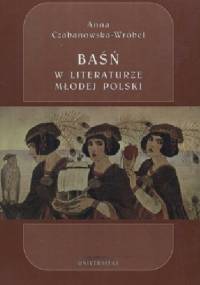 Baśń w literaturze Młodej Polski - Anna Czabanowska-Wróbel
