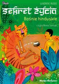 Baśnie Hinduskie. Sekret życia (CD) - Elżbieta Walter