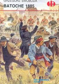 Batoche 1885 - Grzegorz Swoboda