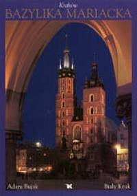 Bazylika Mariacka - Adam Bujak