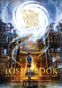 Beauty and the Beast: Lost in a Book - Jennifer Donnelly