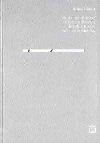 Before the Drawing - Bruno Munari