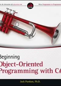 Beginning Object-Oriented Programming with C# - Jack Purdum