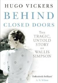 Behind Closed Doors - Hugo Vickers