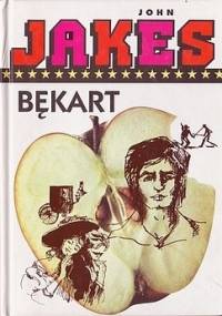 Bękart - John Jakes