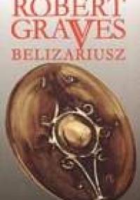 Belizariusz - Robert Graves