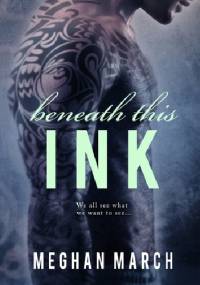 Beneath This Ink - Meghan March