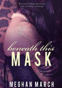 Beneath This Mask - Meghan March