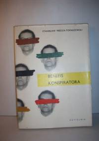 Benefis konspiratora - Stanisław Miedza-Tomaszewski