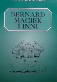Bernard, Maciek i inni - Piotr Roman Gryziec