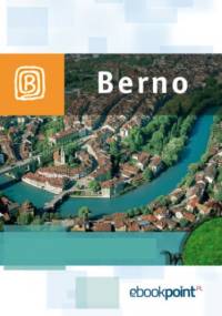 Berno. Miniprzewodnik - praca zbiorowa