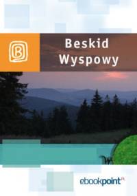 Beskid Wyspowy. Miniprzewodnik - praca zbiorowa