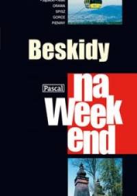 Beskidy na weekend - praca zbiorowa