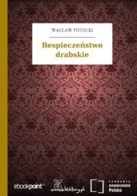 Bespieczeństwo drabskie - Wacław Potocki