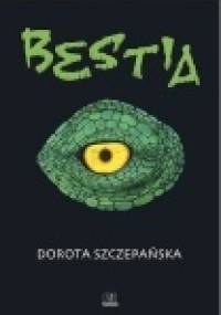 Bestia - Dorota Szczepańska