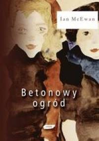 Betonowy ogród - Ian McEwan