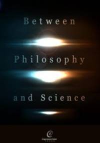 Between Philosophy and Science - praca zbiorowa