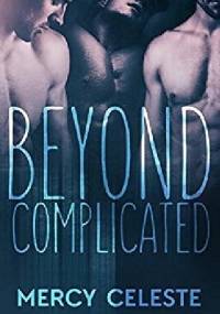 Beyond Complicated - Mercy Celeste