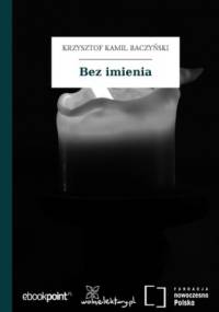 Bez imienia - Kamil Baczyński Krzysztof