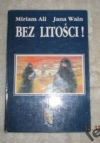 Bez litości - Miriam Ali, Jana Wain
