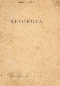 Bezdroża - Adolf Lekki