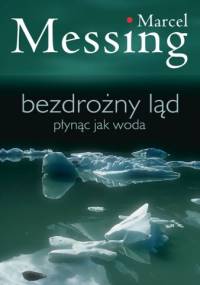 Bezdrożny Ląd - Marcel Messing