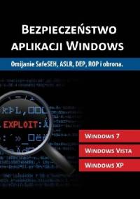 Bezpieczeństwo aplikacji Windows - zbiorowe opracowanie