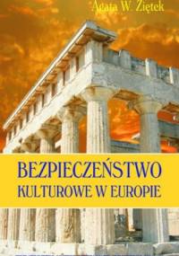 Bezpieczeństwo kulturowe w Europie - Agata Ziętek