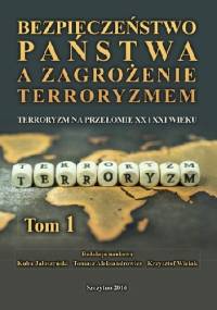 Bezpieczeństwo państwa a zagrożenie terroryzmem