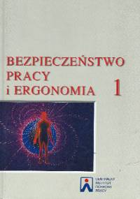 Bezpieczeństwo pracy i ergonomia 1 - Danuta Koradecka