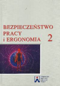 Bezpieczeństwo pracy i ergonomia 2 - Danuta Koradecka